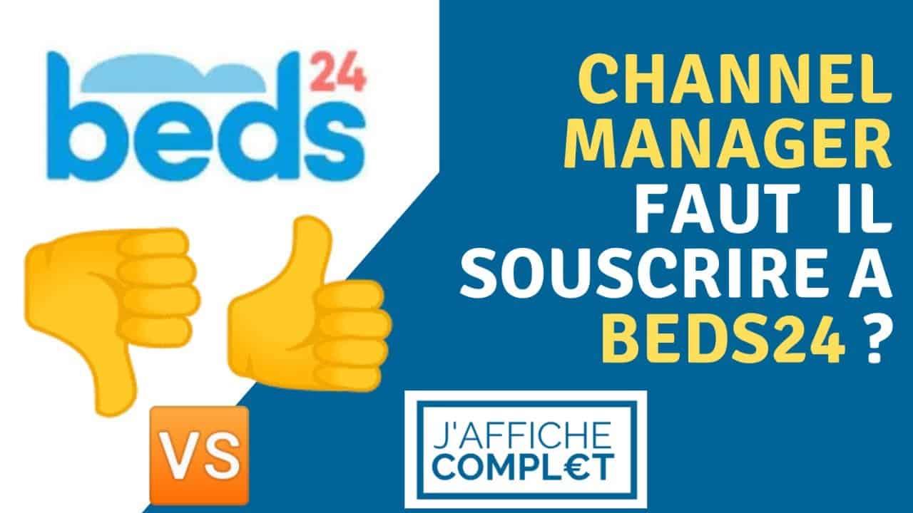 Channel manager : faut-il souscrire à beds24 ? - Jaffiche complet